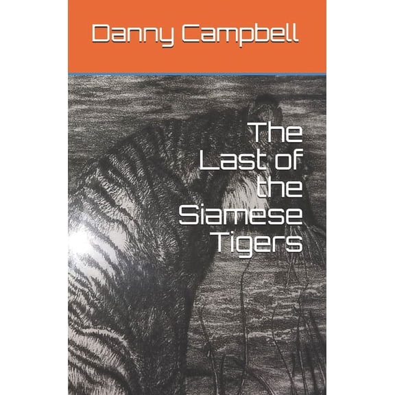 The Last of the Siamese Tigers (Paperback)