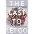thumbnail image 1 of Pre-Owned The Last to Let Go (Paperback) 148148074X 9781481480741, 1 of 1