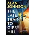 thumbnail image 1 of The Late Train to Gipsy Hill (Paperback), 1 of 1