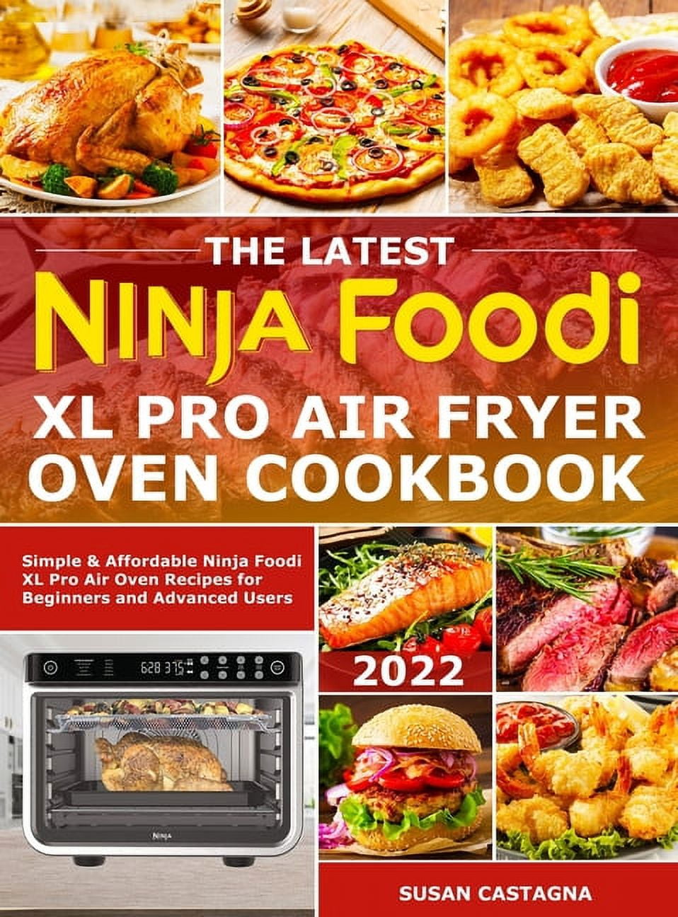 The Big Ninja Foodi XL Pro Air Fryer Oven Cookbook: 1000 Days Easy &  Affordable Bake, Air Fry, Toast, and Much More Recipes for Beginners and  Advanced Users: Brickner, Robin: 9798488444270: 