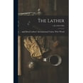 thumbnail image 1 of The Lather; v.46 (1945-1946), (Paperback), 1 of 1