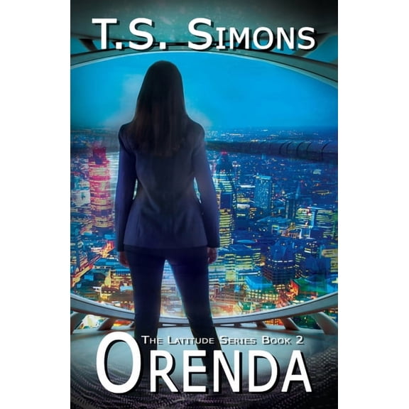 The Latitude Orenda, Book 2, (Paperback)