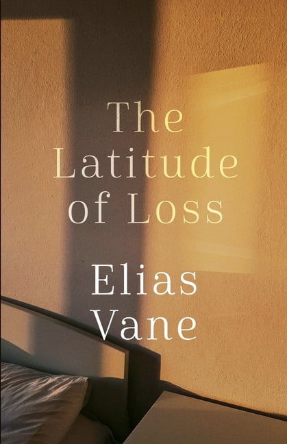 The Latitude of Loss, (Paperback)