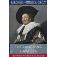 thumbnail image 1 of The Laughing Cavalier (Esprios Classics), (Paperback), 1 of 1