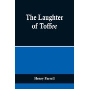 The Laughter of Toffee, Paperback