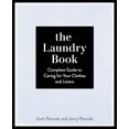thumbnail image 1 of Pre-Owned The Laundry Book: The Definitive Guide to Caring for Your Clothes and Linens, 9781577154495, 1577154495, Hardcover,, 1 of 1