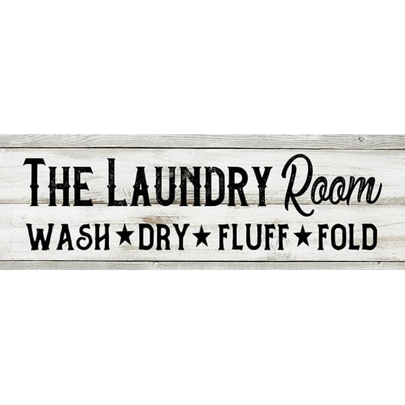 The Laundry Room Wash Dry Fluff Fold Chic White Farmhouse Wood Sign Wall Décor Gift 6 x 18 Wood Sign B3-06180028156