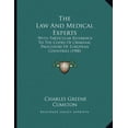 thumbnail image 1 of The Law And Medical Experts: With Particular Reference To The Codes Of Criminal Procedure Of European Countries 1908 Paperback 1165519585 9781165519583 Charles Greene Cumston, 1 of 1