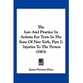 thumbnail image 1 of The Law And Practice In Actions For Torts In The State Of New York, Part 2 : Injuries To The Person (1903) (Paperback), 1 of 1