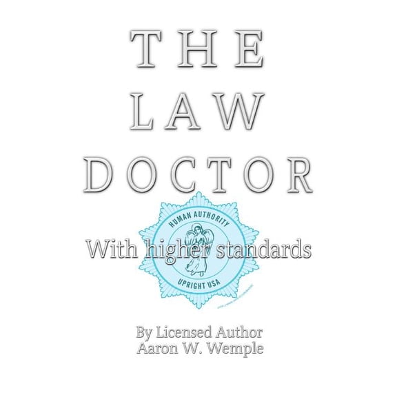 The Law Doctor : With Higher Standards (Paperback)