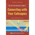 thumbnail image 1 of Pre-Owned The Law Firm Associate's Guide to Connecting with Your Colleagues Training Manual 9781604424881 Used, 1 of 1