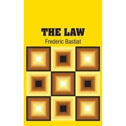 The Law -- Frederic Bastiat