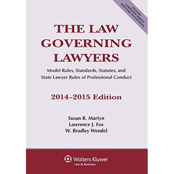 Pre-Owned The Law Governing Lawyers 2014-2015: Model Rules, Standards, Statutes, and State Lawyer Rules of Professional Conduct (Paperback) 1454841095 9781454841098