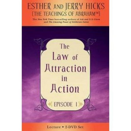 The Law Of Attraction In Action: Episode I