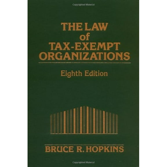Pre-Owned The Law of Tax-Exempt Organizations (Hardcover) 0471268208 9780471268208