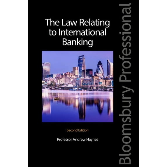 The Law Relating to International Banking, (Paperback)