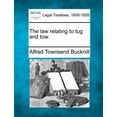 thumbnail image 1 of The Law Relating to Tug and Tow. (Paperback), 1 of 1
