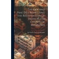 thumbnail image 1 of The Law and Practice Respecting the Registration of Deeds in the County of Middlesex (Hardcover), 1 of 1