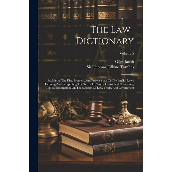 The Law-dictionary (Paperback)