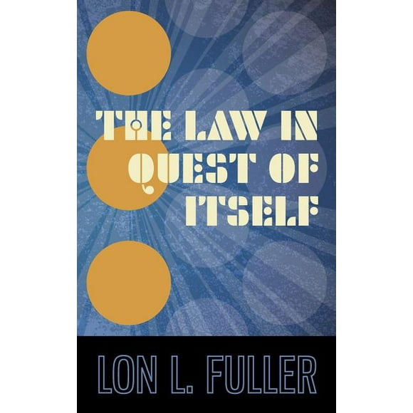 The Law in Quest of Itself (Hardcover)