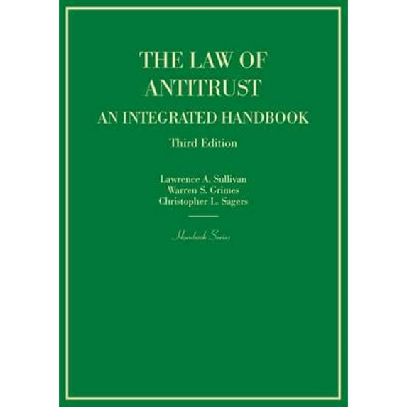 Pre-Owned The Law of Antitrust, An Integrated Handbook (Hornbooks), 9780314290786, 0314290788, Hardcover, 3 edition