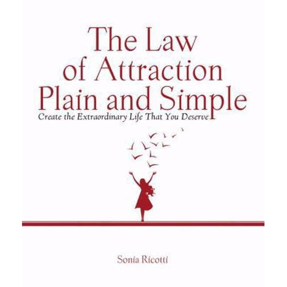 Pre-Owned The Law of Attraction, Plain and Simple: Create the Extraordinary Life That You Deserve (Hardcover) 1571745831 9781571745835