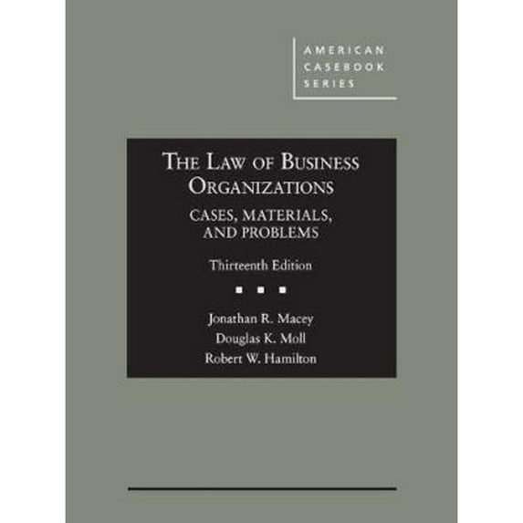 Pre-Owned The Law of Business Organizations, Cases, Materials, and Problems (American Casebook Series) (Hardcover) 1634608135 9781634608138