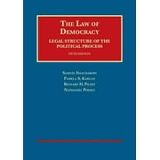 Pre-Owned The Law of Democracy: Legal Structure of the Political Process (University Casebook Series), 9781628102253, 162810225X, Hardcover, 5 edition