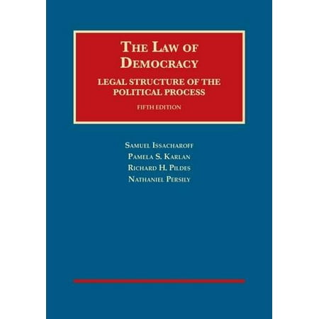 Pre-Owned The Law of Democracy: Legal Structure of the Political Process (University Casebook Series), 9781628102253, 162810225X, Hardcover, 5 edition