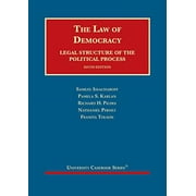 Pre-Owned The Law of Democracy, Legal Structure of the Political Process (University Casebook Series)