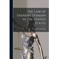 thumbnail image 1 of The Law of Eminent Domain in the United States (Paperback), 1 of 5
