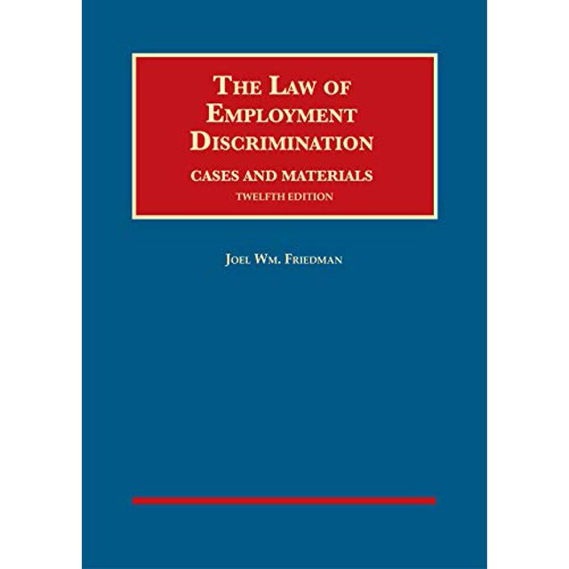 PreOwned The Law of Employment Discrimination, Cases and Materials