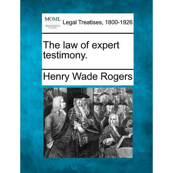 The Law of Expert Testimony. (Paperback)