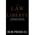 thumbnail image 1 of Pre-Owned The Law of Liberty: A Practical Look at The Judeo-Christian Tradition (Paperback) 0578542188 9780578542188, 1 of 1
