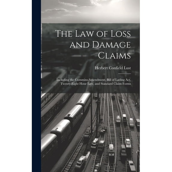 The Law of Loss and Damage Claims (Hardcover)
