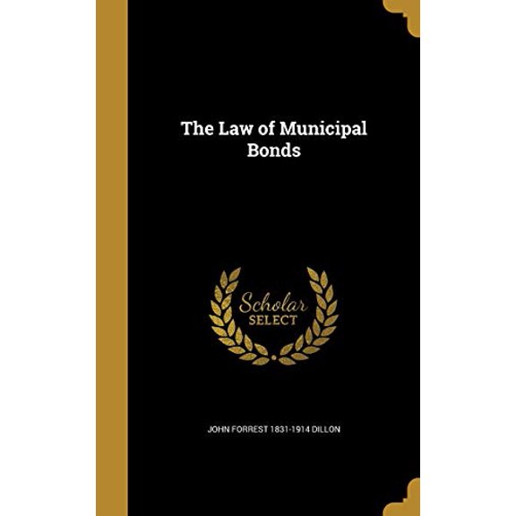The Law of Municipal Bonds (Hardcover)