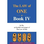 The Law of One: The Ra Material Book Four (Paperback)