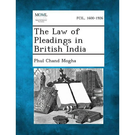 The Law of Pleadings in British India (Paperback)