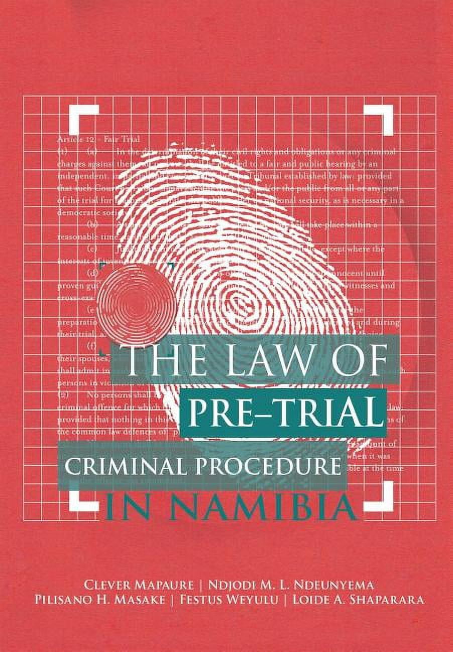 The Law of Pre-Trial Criminal Procedure in Namibia, (Paperback)