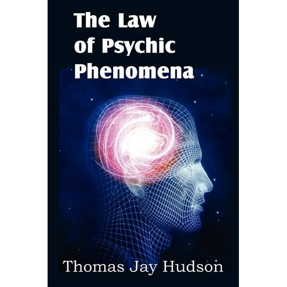 The Law of Psychic Phenomena