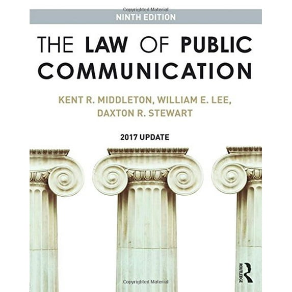 Pre-Owned The Law of Public Communication: 2017 Update (Paperback) 1138692247 9781138692244