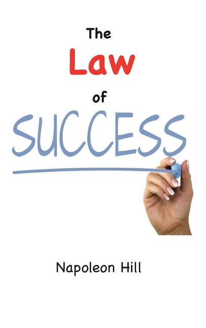 The Law of Success (1925 Original Edition), (Hardcover) - Walmart.com