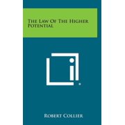 The Law of the Higher Potential, Hardcover