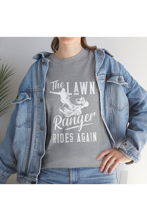 The Lawn Ranger Rides Again Funny Lawn Tractor Mowing T-Shirt