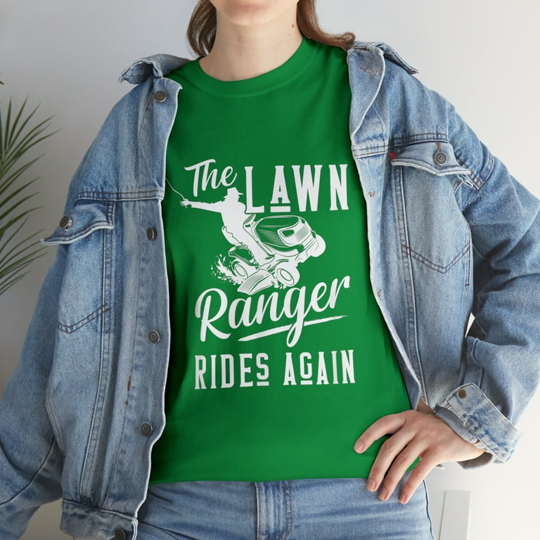 The Lawn Ranger Rides Again - Funny Mowing T-Shirt The Lawn Ranger Rides Again - Funny Mowing T-Shirt