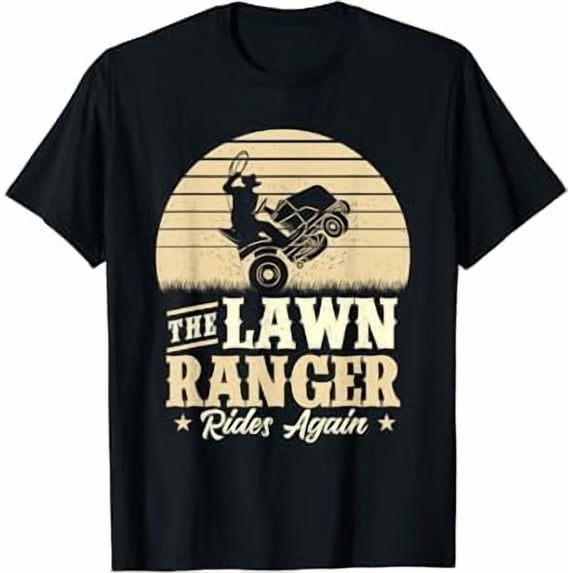 The Lawn Ranger Rides Again - Lawn Mower Gardener Gardening T-Shirt ...