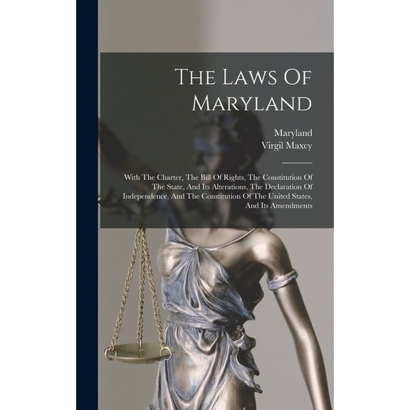 The Laws Of Maryland, (Hardcover)