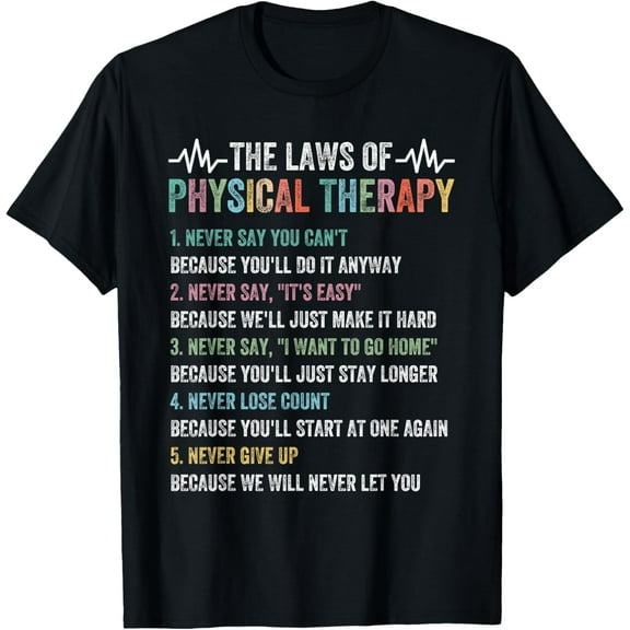 The Laws Of Physical Therapy – Physical Therapist T-ShirtMen and women, Black T-shirt, size: Extra large