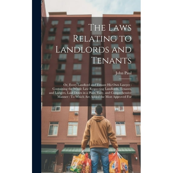 The Laws Relating to Landlords and Tenants (Hardcover)