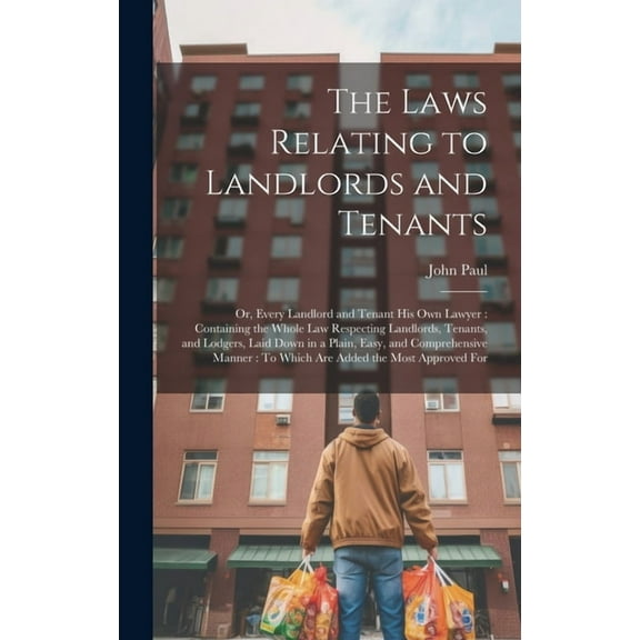 The Laws Relating to Landlords and Tenants (Hardcover)